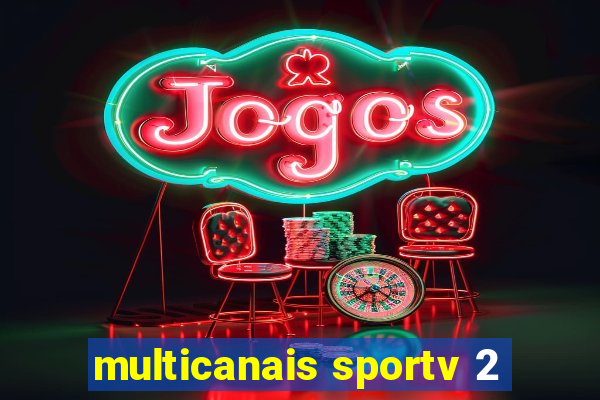 multicanais sportv 2